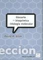 Libros: GLOSARIO DE BIOQUIMICA Y BIOLOGIA MOLECULAR - GLICK, M. DAVID
