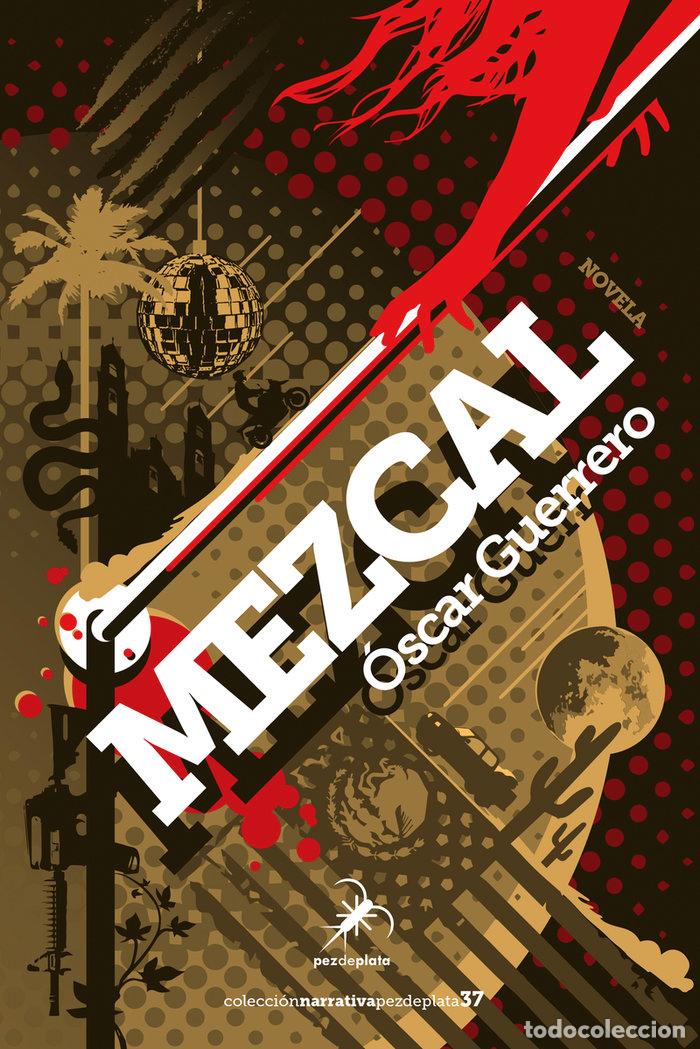 Livros: MEZCAL - GUERRERO, OSCAR