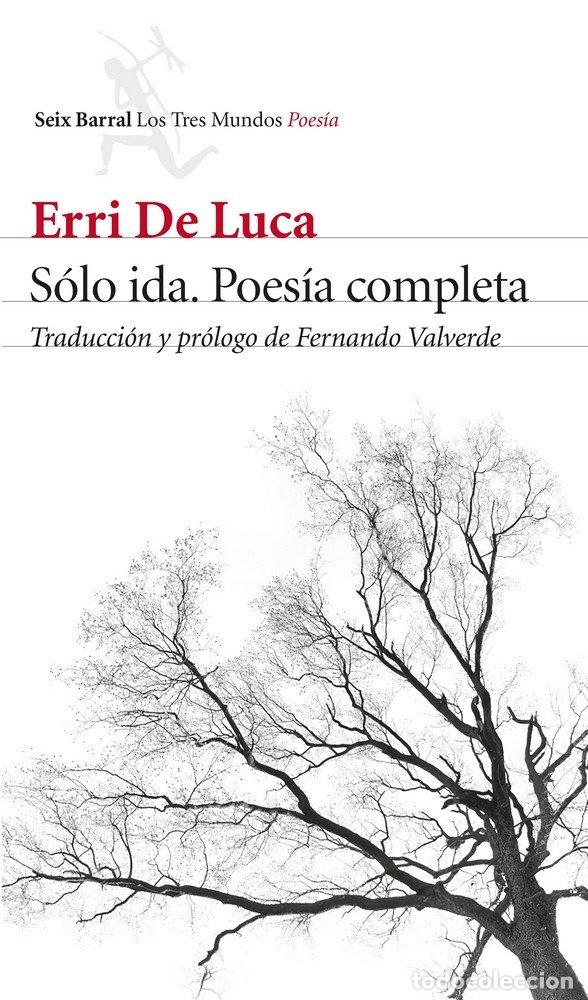 Livros: SOLO IDA. POESIA COMPLETA - DE LUCA, ERRI