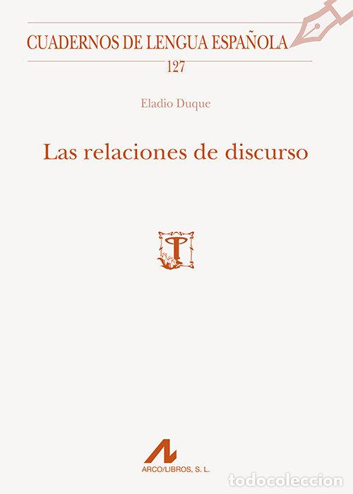 Libros: RELACIONES DE DISCURSO,LAS - DUQUE, ELADIO