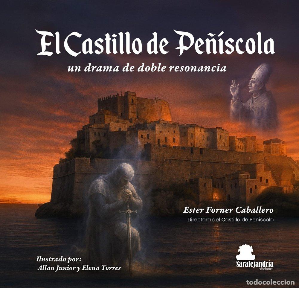 Livros: EL CASTILLO DE PE&Ntilde;ISCOLA - FORNER CABALLERO, ESTER