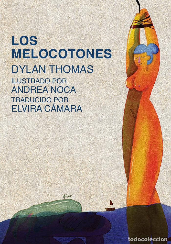 Livres: MELOCOTONES,LOS - THOMAS, DYLAND