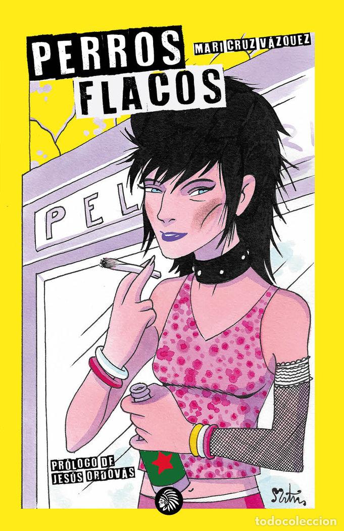 Libros: PERROS FLACOS - VAZQUEZ, MARI CRUZ