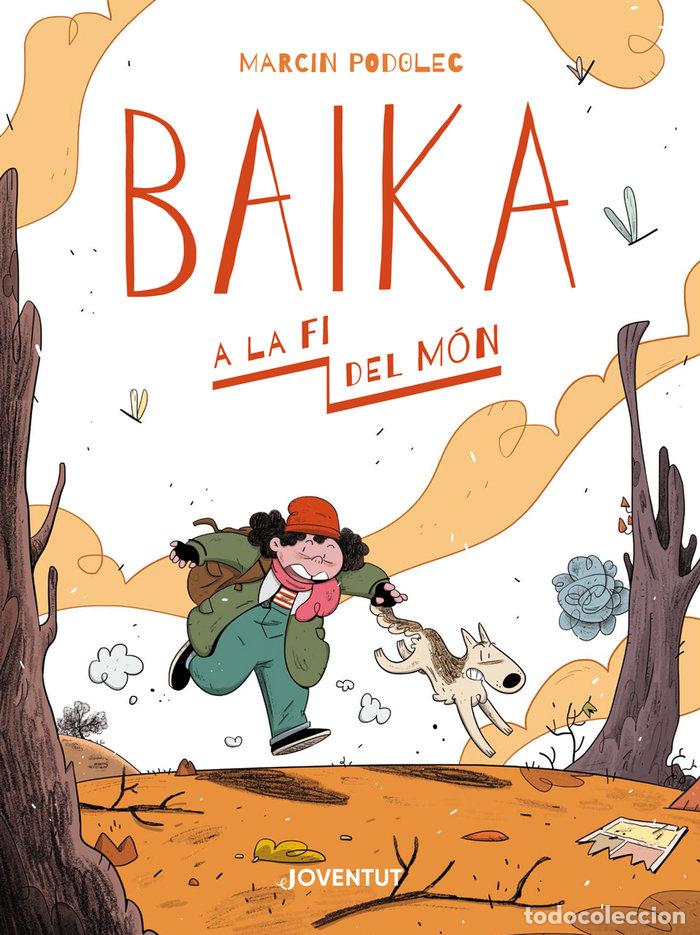 B&uuml;cher: BAIKA A LA FI DEL MON - PODOLEC, MARCIN