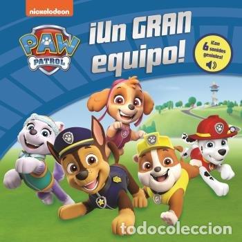 Libros: UN GRAN EQUIPO PATRULLA CANINA CON 6 SONIDOS GENIALES - AA.VV