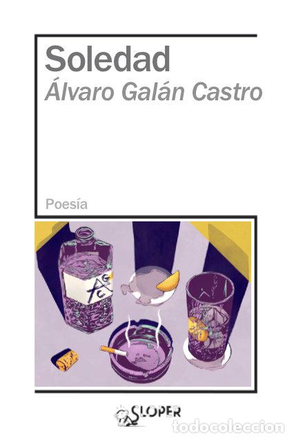 Libros: SOLEDAD - GALAN CASTRO, ALVARO