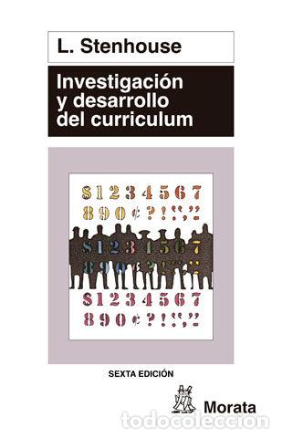 Libros: INVESTIGACION Y DESARROLLO DEL CURRICULUM - STENHOUSE, L.