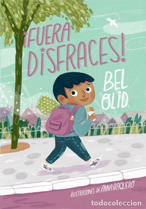 Libros: FUERA DISFRACES - OLID, BEL