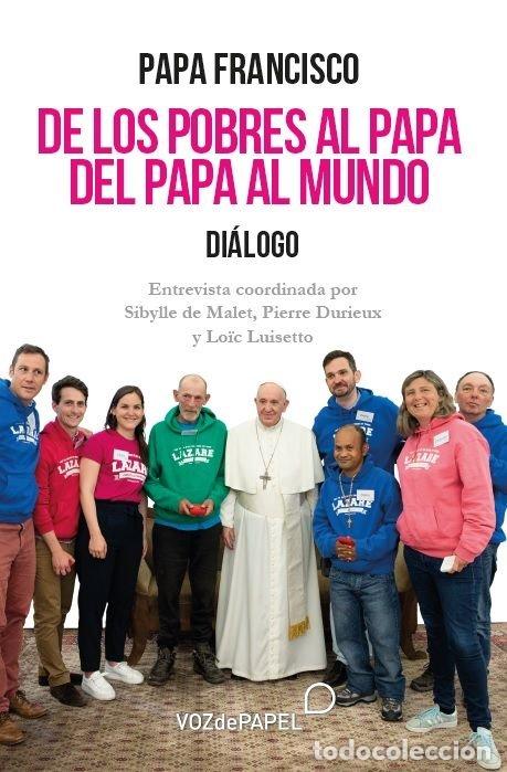 Livros: DE LOS POBRES AL PAPA DEL PAPA AL MUNDO - .