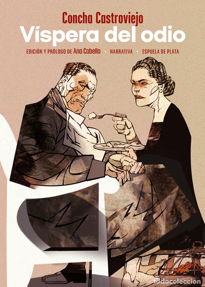 Libros: VISPERA DEL ODIO - CASTROVIEJO, CONCHA