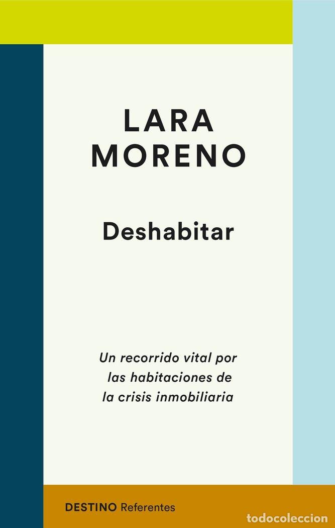 Libros: DESHABITAR - LARA MORENO