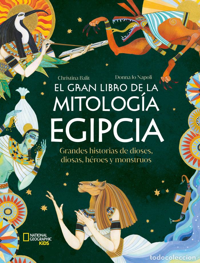 Libros: EL GRAN LIBRO DE LA MITOLOGIA EGIPCIA - DONNA JO NAPOLI