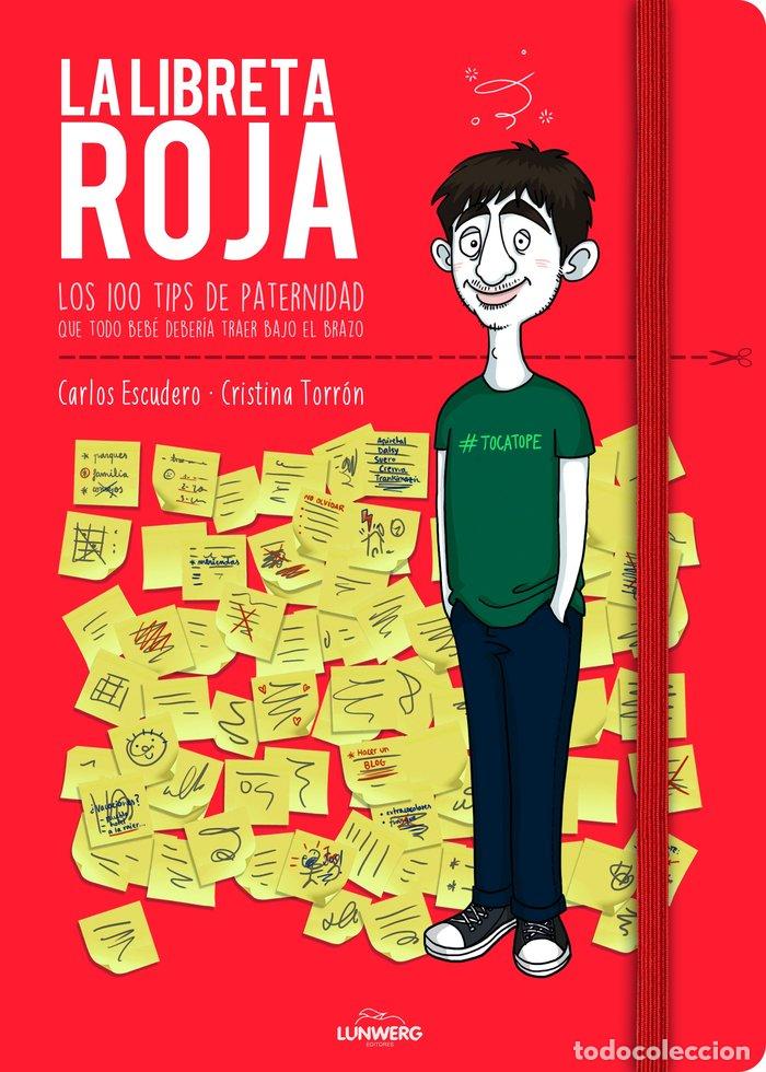 Libros: LIBRETA ROJA,LA - CARLOS ESCUDERO Y CRISTINA TORRON