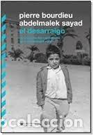 B&uuml;cher: DESARRAIGO,EL - PIERRE BOURDIEU