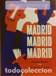 Livros: MADRID MADRID MADRID - ARBA, ANDRES E