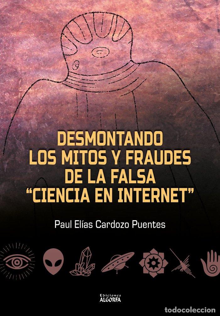Livros: DESMINTIENDO MITOS Y FRAUDES - CARDOZO PUENTES, PAUL