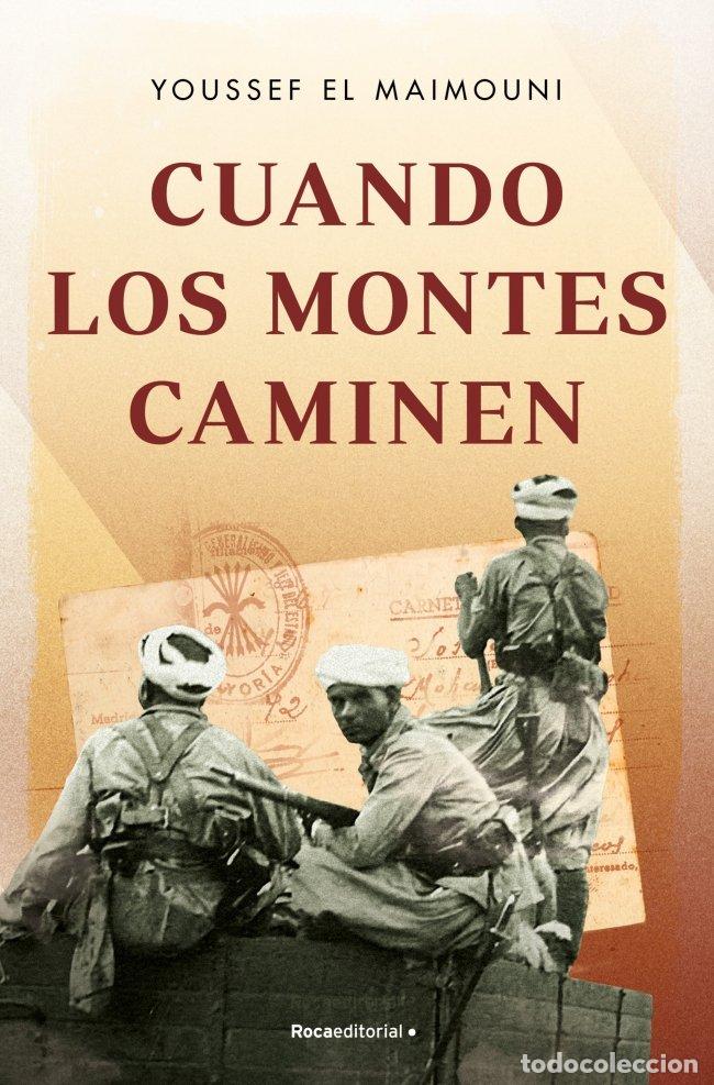 Livros: CUANDO LOS MONTES CAMINEN - EL MAIMOUNI, YOUSSEF