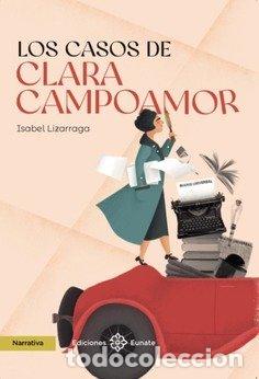 Libri: LOS CASOS DE CLARA CAMPOAMOR - LIZARRAGA VIZCARRA, ISABEL