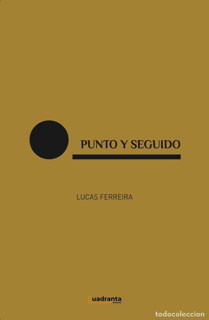 Libri: PUNTO Y SEGUIDO - FERREIRA HERNANDEZ, LUCAS