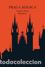 Libri: PRAGA MAGICA - RIPELLINO, ANGELO MARIA