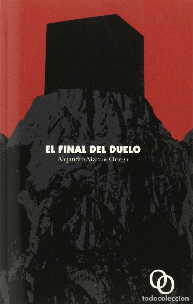 Libri: FINAL DEL DUELO,EL - MARCOS ORTEGA, ALEJANDRO