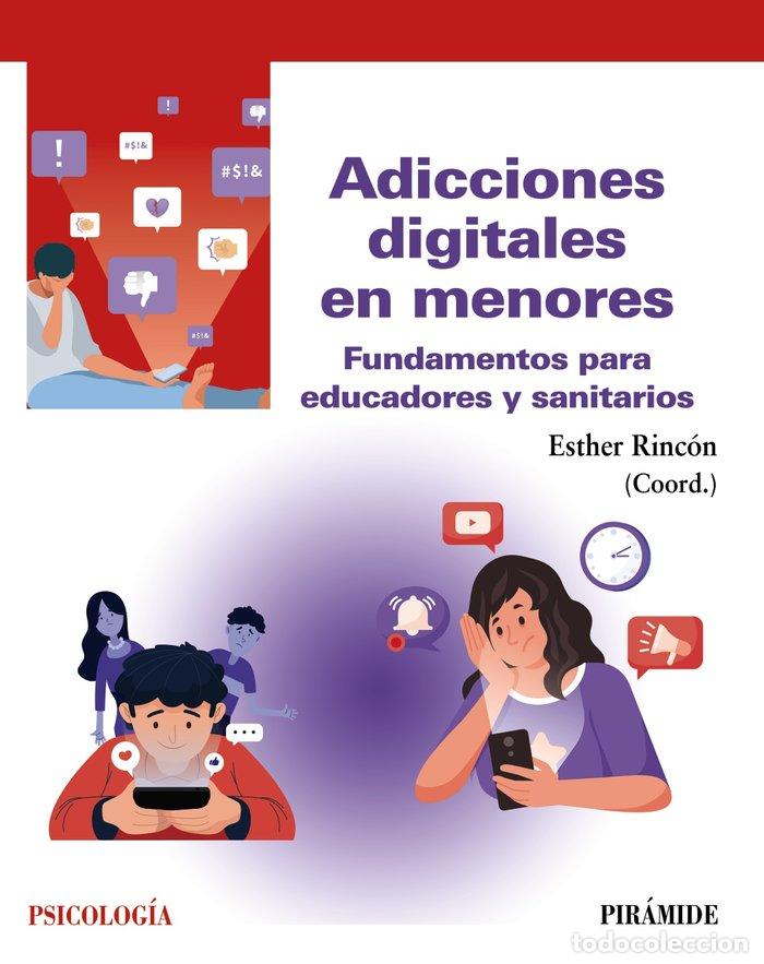Libri: ADICCIONES DIGITALES EN MENORES - RINCON FERNANDEZ, M.&ordf; ESTHER