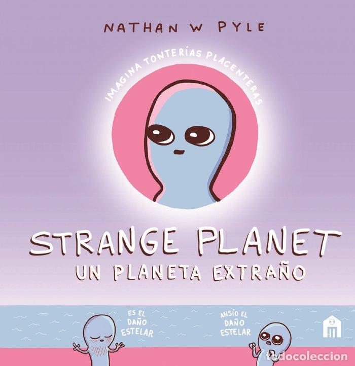 Libri: STRANGE PLANET UN PLANETA EXTRA&Ntilde;O - W.PYLE, NATHAN