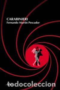 Libros: CARABINIERI - MARTIN PESCADOR, FERNANDO