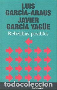 Libros: REBELDIAS POSIBLES - GARCIA-ARAUS