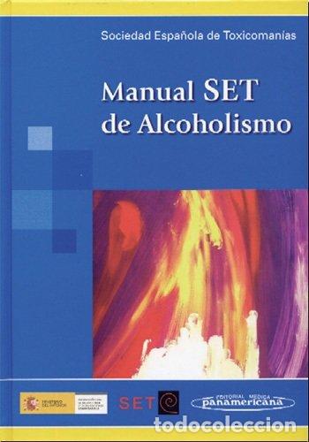 Libros: MANUAL S.E.T. DE ALCOHOLISMO - GARCIA USIETO, ESTHER