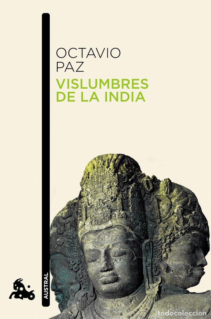 Libros: VISLUMBRES DE LA INDIA - PAZ, OCTAVIO