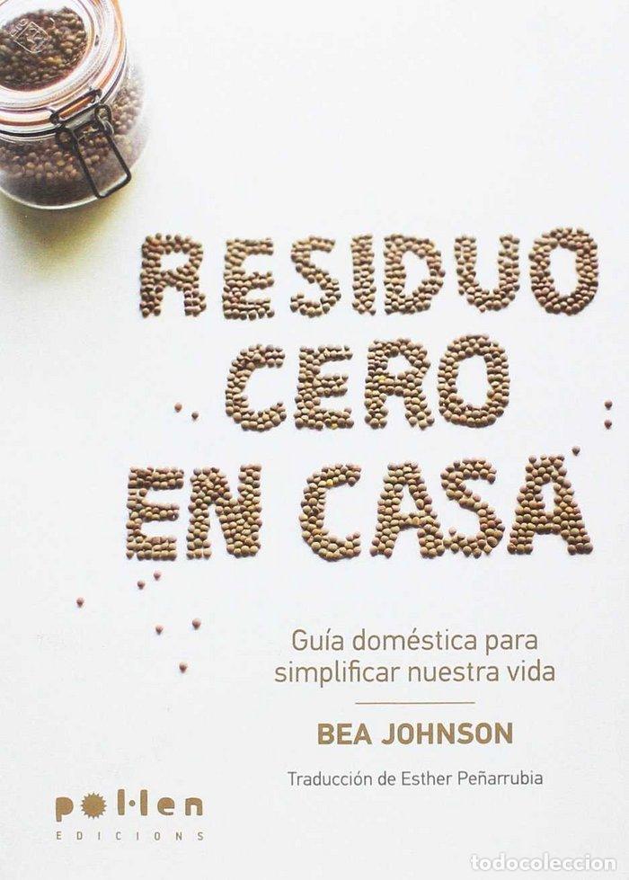 Libros: RESIDUO CERO EN CASA - JOHNSON, BEA