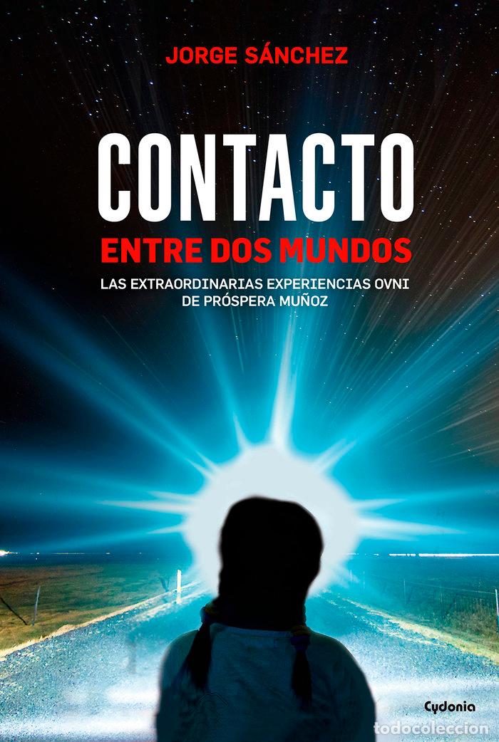 Libros: CONTACTO ENTRE DOS MUNDOS - SANCHEZ, JORGE