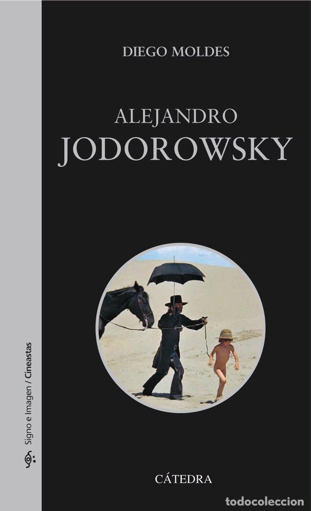 B&uuml;cher: ALEJANDRO JODOROWSKY - MOLDES, DIEGO