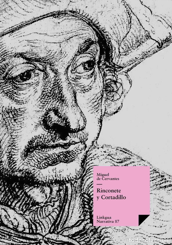 Libros: RINCONETE Y CORTADILLO - MIGUEL DE CERVANTES SAAVEDRA