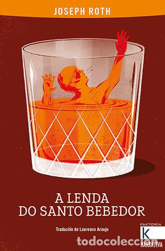 Livros: A LENDA DO SANTO BEBEDOR - JOSEPH ROTH