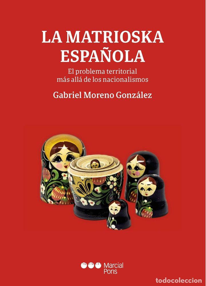 Livros: MATRIOSKA ESPA&Ntilde;OLA - MORENO GONZALEZ, GABRIEL