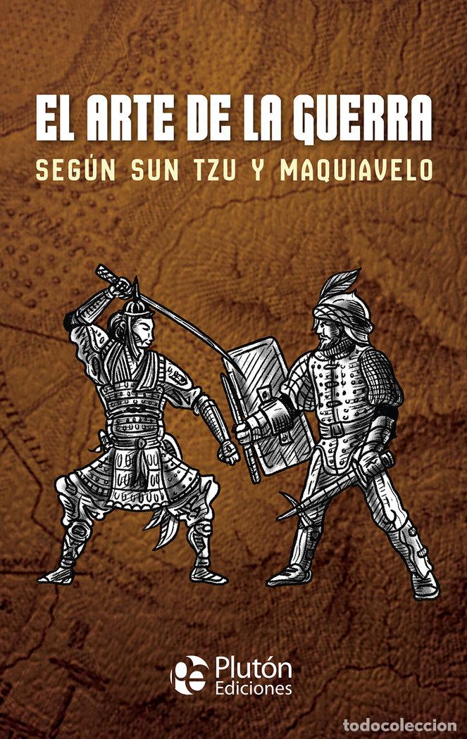 Livres: ARTE DE LA GUERRA SEGUN SUN TZU Y MAQUIAVELO,EL - MAQUIAVELO, NICOLAS
