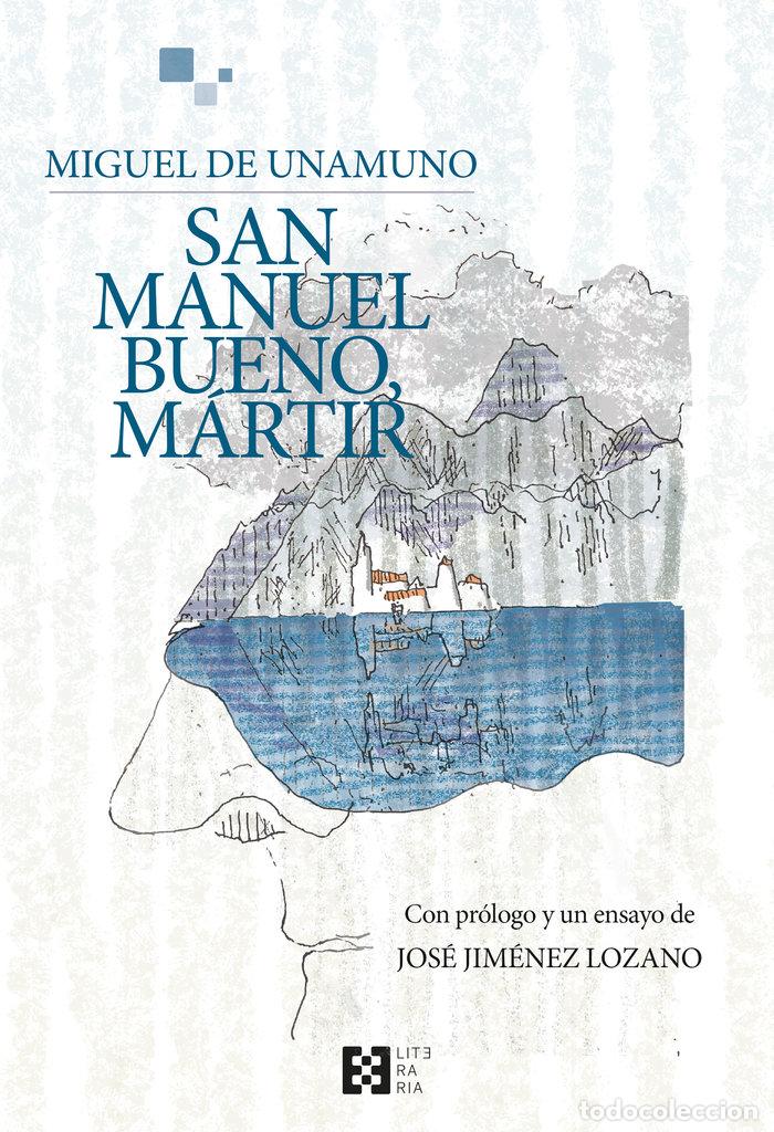 Libros: SAN MANUEL BUENO MARTIR - DE UNAMUNO, MIGUEL