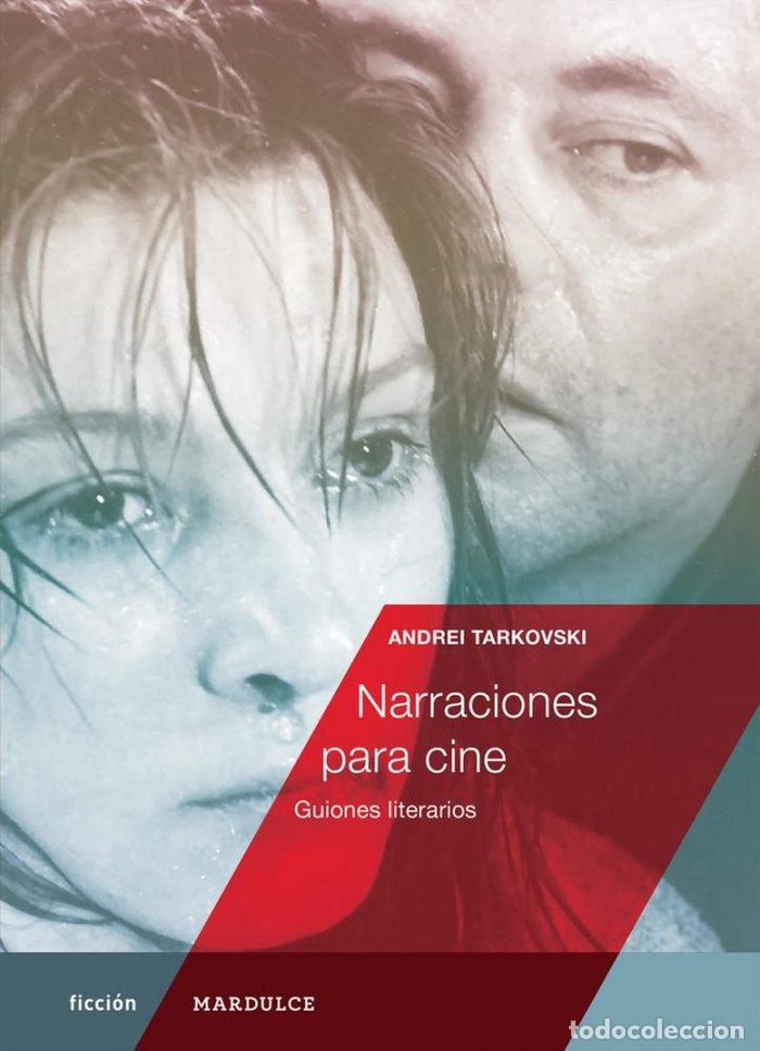 Libros: NARRACIONES PARA CINE - TARKOVSKI, ANDREI