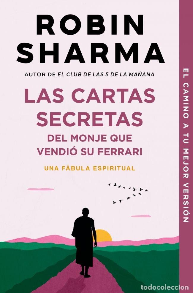 Libros: CARTAS SECRETAS DEL MONJE QUE VENDIO,LAS - SHARMA, ROBIN
