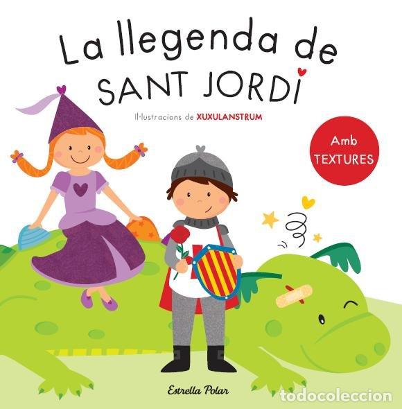 Livros: LA LLEGENDA DE SANT JORDI. AMB TEXTURES - DDAA