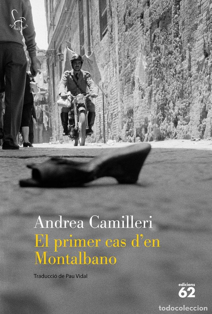 Libros: EL PRIMER CAS D'EN MONTALBANO - CAMILLERI, ANDREA