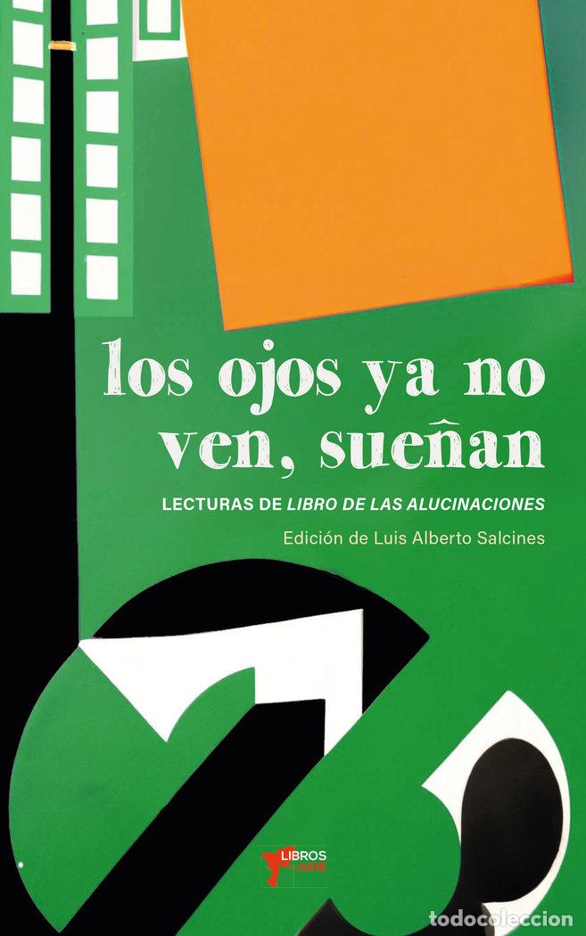 Libros: LOS OJOS YA NO VEN - SALCINES, LUIS ALBERTO