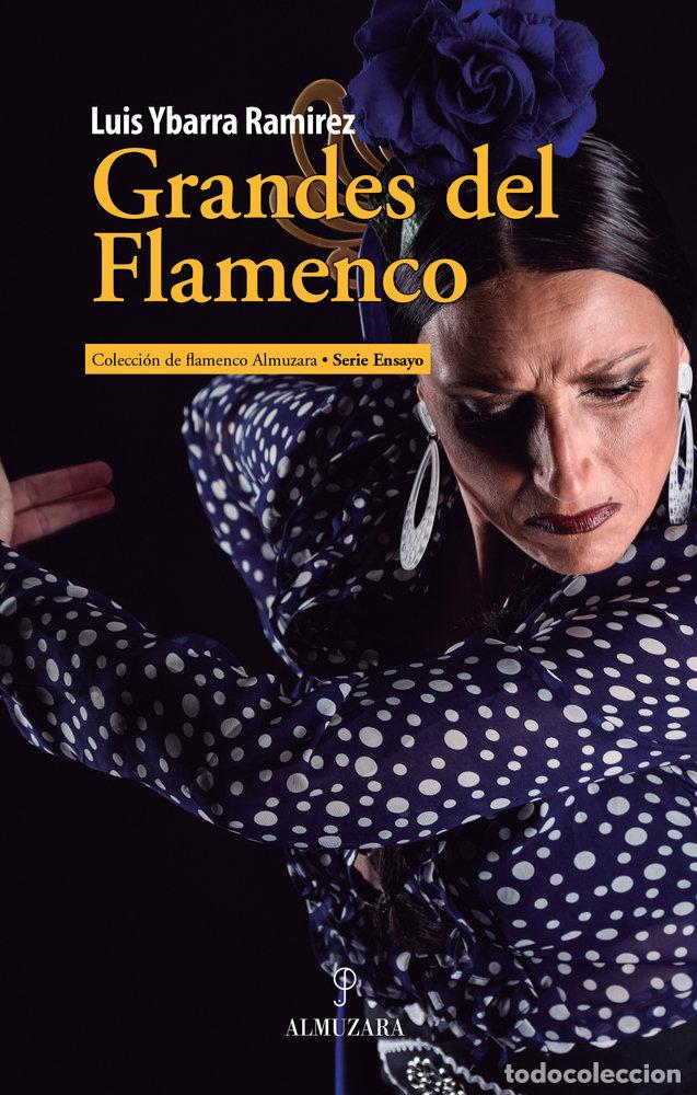 Libri: GRANDES DEL FLAMENCO - YBARRA RAMIREZ, LUIS