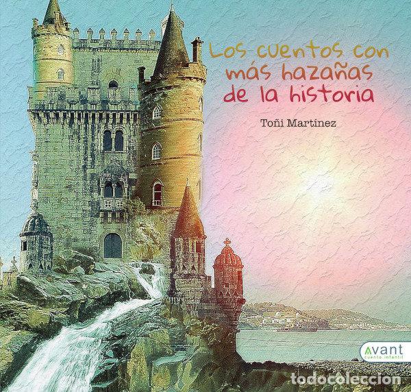 Livros: LOS CUENTOS CON M&Aacute;S HAZA&Ntilde;AS DE LA HISTORIA - MARTINEZ CARRETERO, TO&Ntilde;I