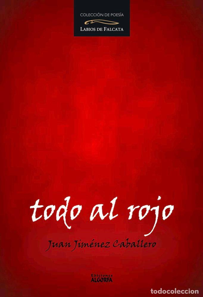 Libri: TODO AL ROJO - JIMENEZ CABALLERO, JUAN