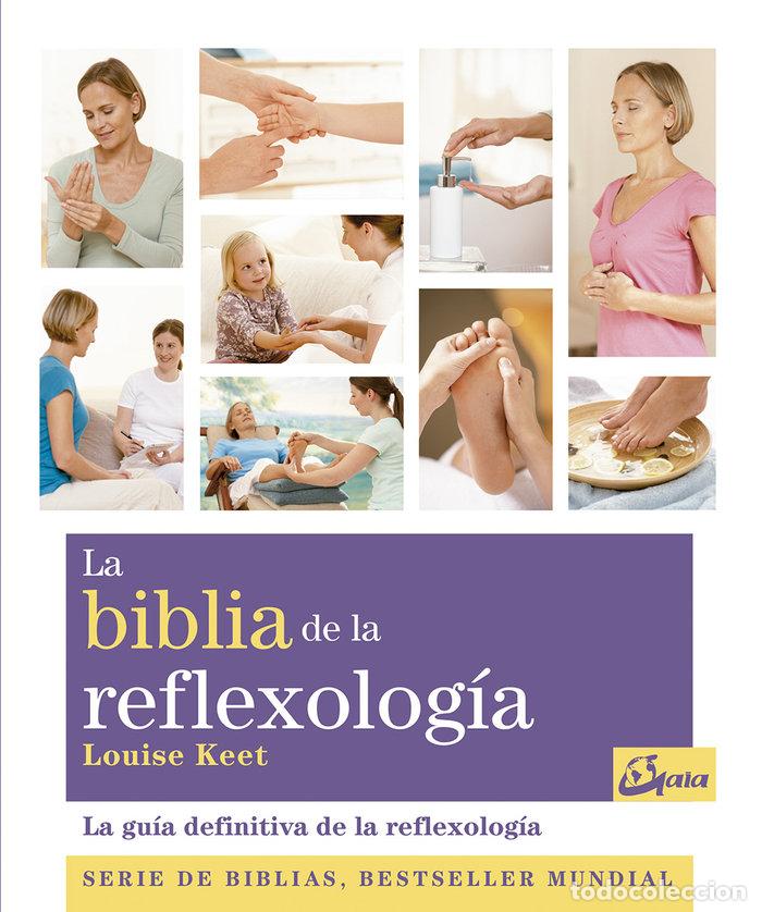 Libros: BIBLIA DE LA REFLEXOLOGIA,LA - KEET, LOUISE