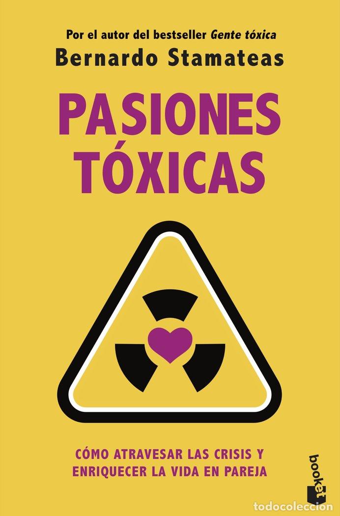 Livros: PASIONES TOXICAS - STAMATEAS, BERNARDO