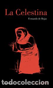 Libros: LA CELESTINA - DE ROJAS, FERNANDO